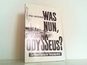 Was nun, Odysseus ? Zur Bewältigung der Vergangenheit.