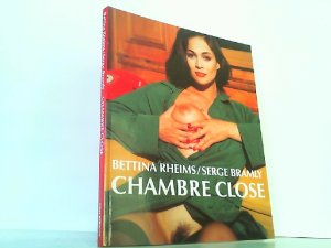 gebrauchtes Buch – Rheims, Bettina – Chambre Close.