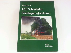 Die Nebenbahn Nienhagen - Jerxheim.