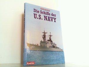 gebrauchtes Buch – Stefan Terzibaschitsch – Die Schiffe der U.S. Navy.