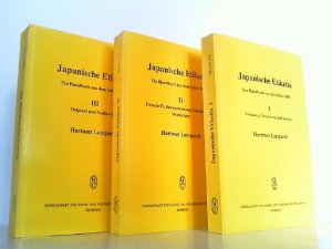 Japanische Etikette - Ein Handbuch aus dem Jahre 1887 = Nippon reishiki Ogasawara genryû yôryaku. Hier Band 1-3 in 3 Büchern KOMPLETT! Band 1: Einleitung […]