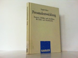 Personalentwicklung. Konzept, Leitfaden und Checklisten für Klein- und Mittelbetriebe.