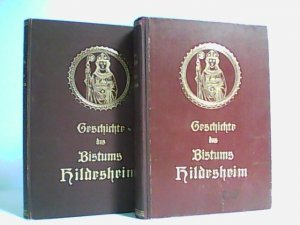 Geschichte des Bisthums Hildesheim. Hier Band 1 + 2 KOMPLETT!
