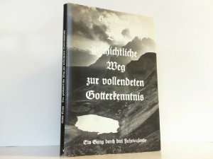 gebrauchtes Buch – Hans Kopp – Der geschichtliche Weg zur vollendeten Gotterkenntnis. Ein Gang durch drei Jahrtausende.