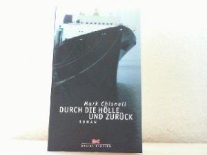 Durch die Hölle und zurück.