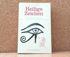 gebrauchtes Buch – Betro, Maria Carmela – Heilige Zeichen. 580 ägyptische Hieroglyphen. Das Land der Pharaonen im Spiegel seiner Schrift.