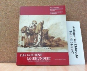 Das goldene Jahrhundert. Holländische Meisterzeichnungen aus dem Fitzwilliam Museum, Cambridge. Deutsch / englische Ausgabe.