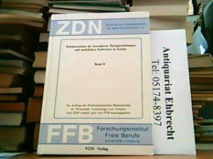 gebrauchtes Buch – Dokumentation der besonderen Therapierichtung und natürlichen Heilweisen in Europa - ZDN Zentrum zur Dokumentation für Naturheilverfahren e – Band 2: Wissenschaftliche Grundlagen der besonderen Therapierichtungen und natürlichen Heilweisen .