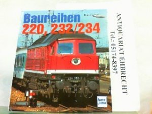 Baureihen 220, 232/234. Die sowjetischen Diesellokomotiven der deutschen Bahnen