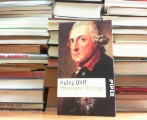 gebrauchtes Buch – Heinz Ohff – Preußens Könige.