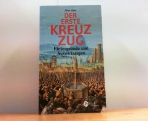 gebrauchtes Buch – Allan Oslo – Der Erste Kreuzzug. Hintergründe und Auswirkungen.