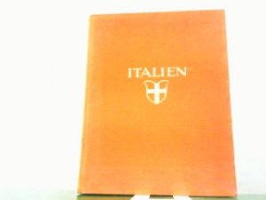 Italien. Baukunst und Landschaft. Geleitwort von Wilhelm von Bode. Orbis Terrarum.