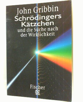 gebrauchtes Buch – John Gribbin – Schrödingers Kätzchen und die Suche nach der Wirklichkeit.