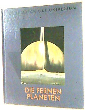 gebrauchtes Buch – Autorenteam - Redaktion Time Life – Die fernen Planeten. ( = Reise durch das Universum ) .