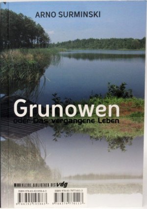 Grunowen oder Das vergangene Leben. Roman. czyli minione zycie. Übersetzung ins Polnische Renata Zaluska.