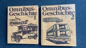 Omnibusgeschichte (2 Bände): Teil 1: Die Entwicklung bis 1924, Teil 2: Die Entwicklung ab 1924