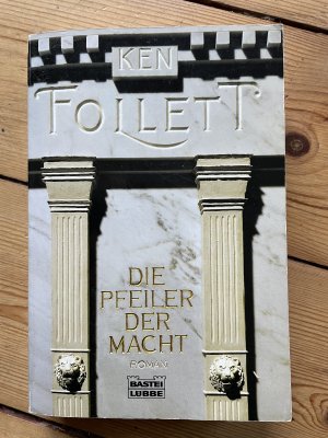 gebrauchtes Buch – Ken Follett – Die Pfeiler der Macht