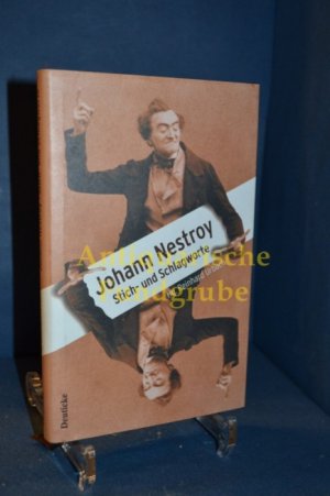 gebrauchtes Buch – Nestroy, Johann und Reinhard Urbach – Stich- und Schlagworte. Johann Nestroy. Zsgest. von Reinhard Urbach