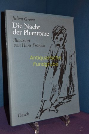 Die Nacht der Phantome. Ill. von Hans Fronius. [Ins Dt. übertr. von Eva Rechel-Mertens]