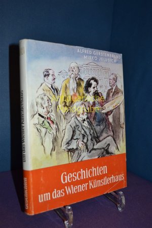 Geschichten um das Wiener Künstlerhaus