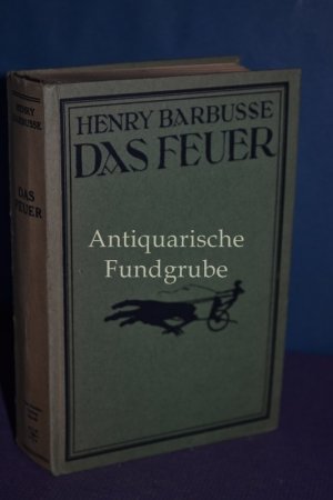 Das Feuer (Tagebuch einer Korporalschaft)