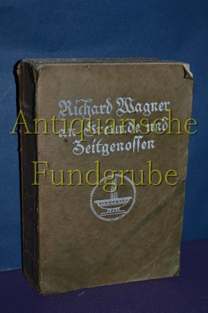 Richard Wagner an Freunde und Zeitgenossen