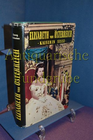 antiquarisches Buch – Georg Holmsten – Elisabeth von Österreich - Kaiserin Sissi. Unter ausführlicher Würdigung der Mayerling-Affäre nach zeitgenössischen Quellenwerken.