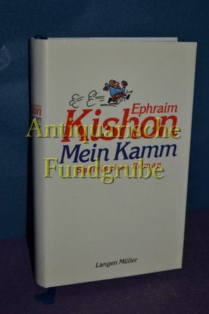 gebrauchtes Buch – Ephraim Kishon – Mein Kamm : satirischer Roman. [Ins Dt. übertr. von Brigitte Sinhuber-Harenberg ...]