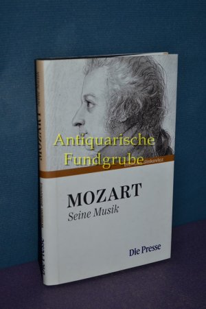 gebrauchtes Buch – Wilhelm Sinkovicz – Mozart : seine Musik.