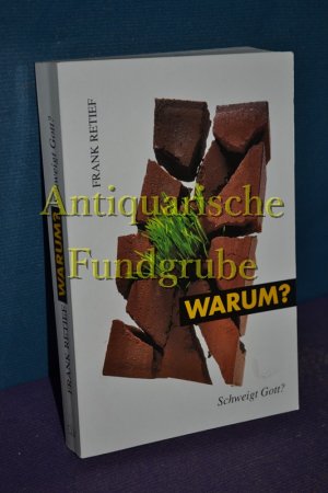 gebrauchtes Buch – Frank Retief – Warum? Schweigt Gott?. [Übers.: Hermann Grabe]