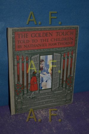 The Golden Touch. Told to the Children