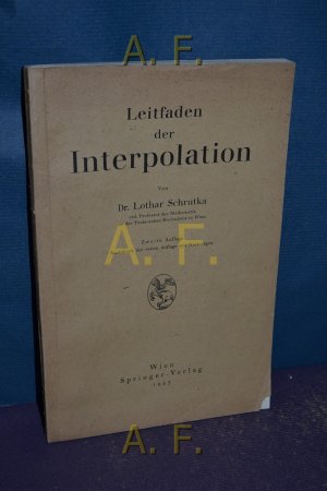 antiquarisches Buch – Lothar Schrutka – Leitfaden der Interpolation.