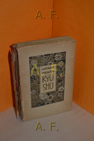 KYUSHU. Träume und Studien aus dem neuen Japan. Buchschmuck von Emil Orlik. Einzig autorisierte Übersetzung aus dem Englischen von Berta Franzos. 6. - […]