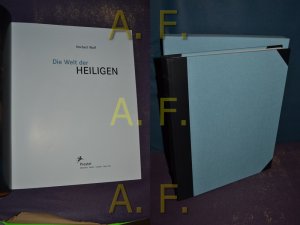 Die Welt der Heiligen. / Faksimile - Ausgabe. Sonderausgabe.