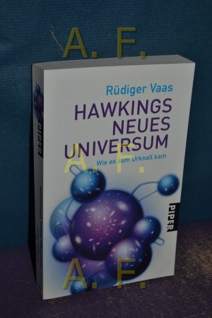 gebrauchtes Buch – Rüdiger Vaas – Hawkings neues Universum : wie es zum Urknall kam. Piper , 5799