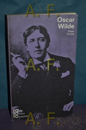 gebrauchtes Buch – Peter Funke – Oscar Wilde / in Selbstzeugnissen und Bilddokumenten dargestellt (Rowohlts Monographien 148)