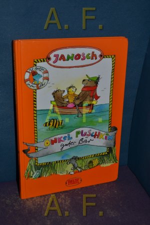 gebrauchtes Buch – Janosch – Onkel Puschkin guter Bär : die Geschichte, wie der kleine Tiger und der kleine Bär Onkel Puschkin suchen und dabei eine große Reise machen