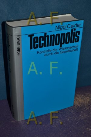 gebrauchtes Buch – Nigel Calder – Technopolis – Kontrolle der Wissenschaft durch die Gesellschaft