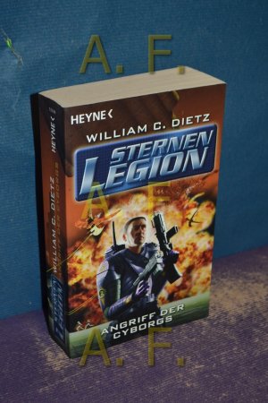 gebrauchtes Buch – Dietz, William C – Angriff der Cyborgs (Sternenlegion 2) gebrauchtes Buch – Dietz, William C – Angriff der Cyborgs (Sternenlegion 2)