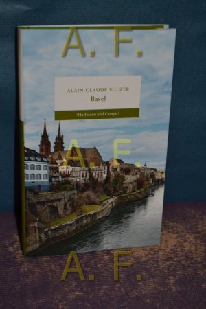 gebrauchtes Buch – Sulzer, Alain Claude – Basel.