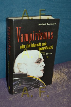 gebrauchtes Buch – Norbert Borrmann – Vampirismus oder die Sehnsucht nach Unsterblichkeit.