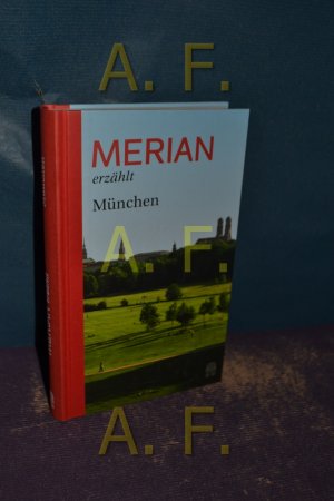 gebrauchtes Buch – Hallaschka, Andreas  – Merian erzählt - München. hrsg. von Andreas Hallaschka.  [Mit Texten von Eugen Roth ...]