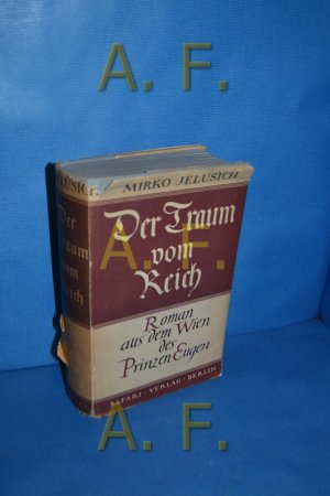 Der Traum vom Reich : Roman.