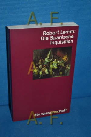 gebrauchtes Buch – Robert Lemm – Die Spanische Inquisition