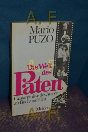 Die Welt des Paten : Geständnisse des Autors zu Buch und Film [Aus d. Amerikan. übertr. von Rudolf Rocholl]