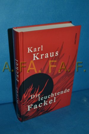 gebrauchtes Buch – Kraus, Karl und Dieter Lamping – Die leuchtende Fackel