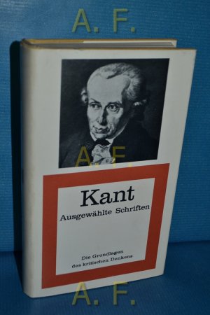 antiquarisches Buch – Kant, Immanuel – Kand - Die Grundlagen des kritischen Denkens : Ausgewählte Schriften