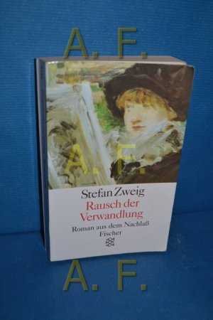 gebrauchtes Buch – Stefan Zweig – Rausch der Verwandlung: Roman aus dem Nachlaß (Stefan Zweig, Gesammelte Werke in Einzelbänden