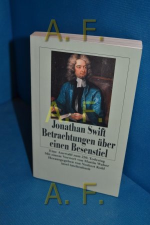 gebrauchtes Buch – Swift, Jonathan und Norbert Kohl – Betrachtungen über einen Besenstiel : eine Auswahl zum 250. Todestag