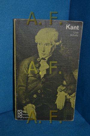 gebrauchtes Buch – Uwe Schultz – Immanuel Kant : in Selbstzeugnissen und Bilddokumenten (Rowohlts Monographien 101)